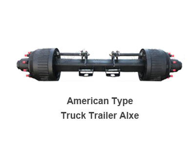 Essieu de type américain pour remorque Trailer American Type Axle